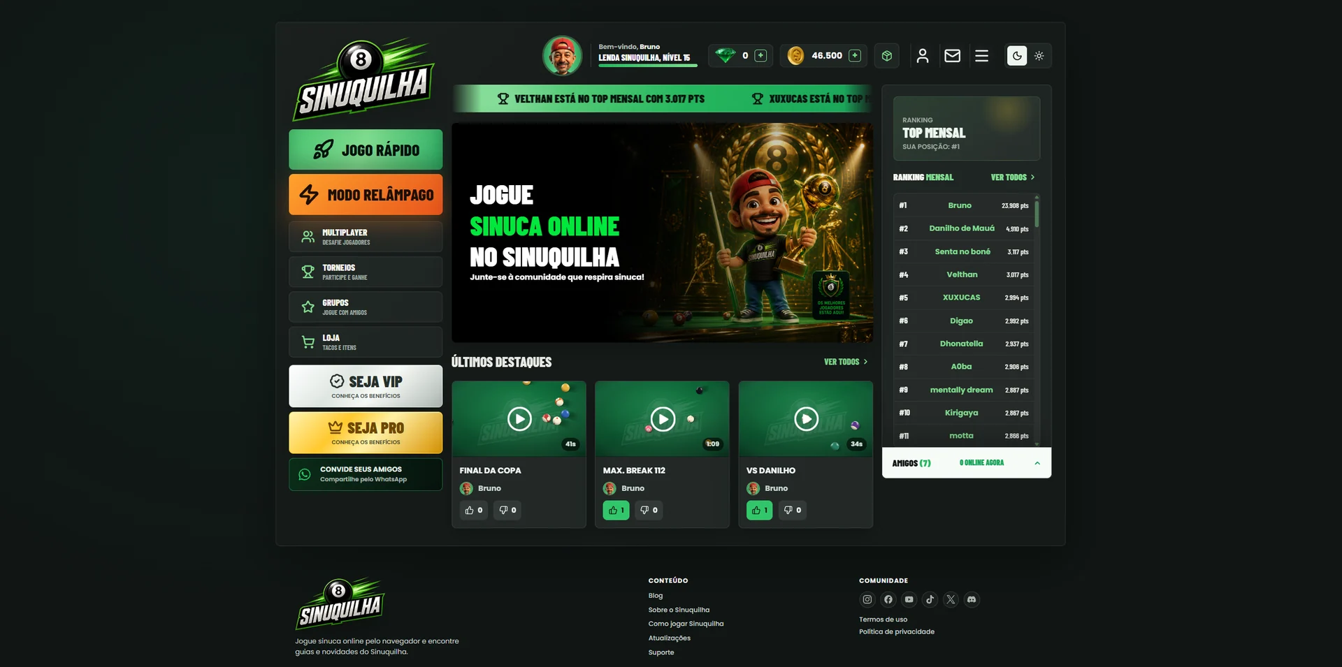 Lobby autenticado do Sinuquilha com os atalhos para Multiplayer e Grupos e o acesso aos amigos